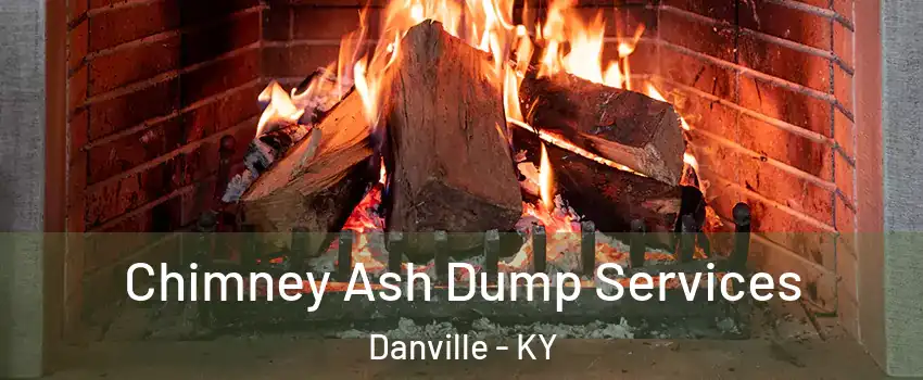  Chimney Ash Dump Services Danville - KY