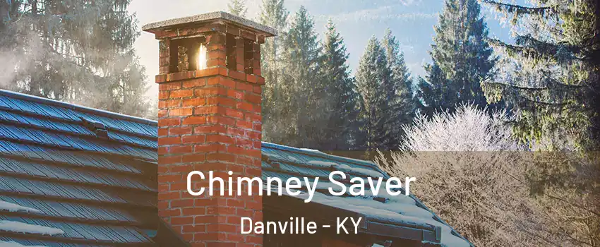  Chimney Saver Danville - KY