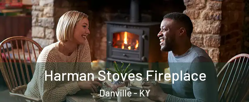  Harman Stoves Fireplace Danville - KY