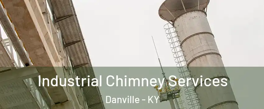  Industrial Chimney Services Danville - KY